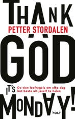 Thank God its Monday! (9789021422527, Petter Stordalen), Verzenden, Nieuw