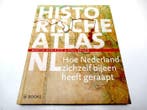 Nederland - Historische Atlas van Nederland; Martin Berendse, Livres