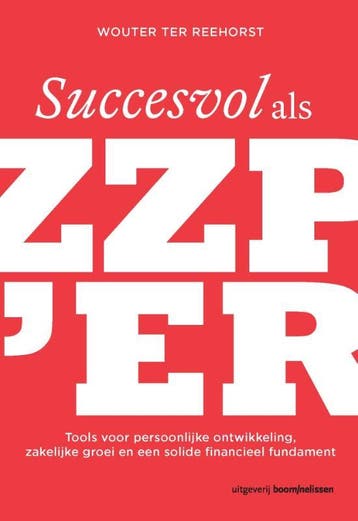 Succesvol Als Zzper | Wouter Reehorst | Nieuw, Boeken, Verzenden, Nieuw, Wouter Reehorst
