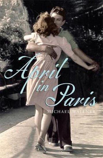April In Paris 9780719568671 Michael Wallner, Verzenden, Michael Wallner