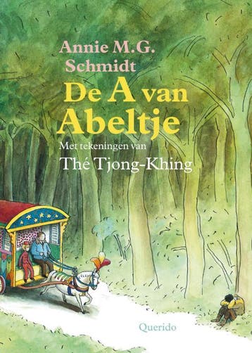 De A van Abeltje 9789045107677 Annie M.G. Schmidt, Verzenden, Annie M.G. Schmidt