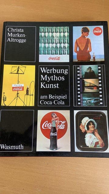 Werbung, Mythos, Kunst: Am Beispiel Coca - Altrogge, Boeken, Verzenden, Nieuw
