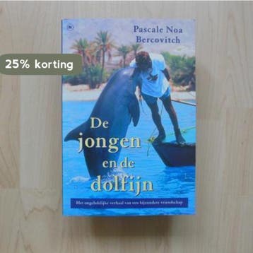 De Jongen En De Dolfijn 9789051083750 Pascale Noa Bercovitch, Verzenden, Pascale Noa Bercovitch