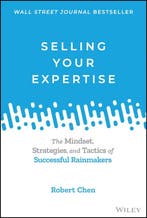Selling Your Expertise 9781119755142 Robert Chen, Verzenden, Robert Chen