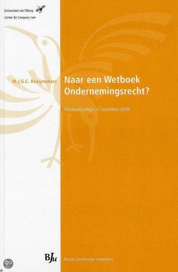 Naar een wetboek ondernemingsrecht? 9789089742292, Boeken, Verzenden, Zo goed als nieuw, M.J.G.C. Raaijmakers