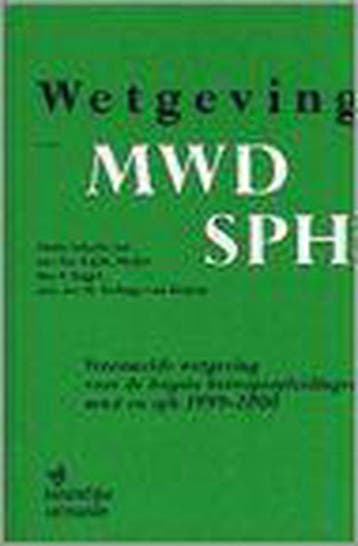 1999/2000 Wetgeving MWD/SPH 9789054587200, Verzenden