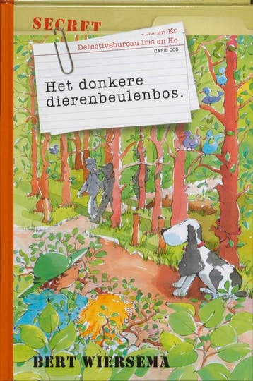 Het donkere dierenbeulenbos / Detectivebureau Iris en Ko, Verzenden, Zo goed als nieuw, Bert Wiersema