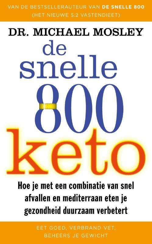 De snelle 800 keto 9789057125744 Michael Mosley, Boeken, Kookboeken, Zo goed als nieuw, Verzenden