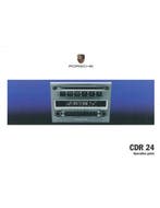 2005 PORSCHE CDR 24 INSTRUCTIEBOEKJE ENGELS