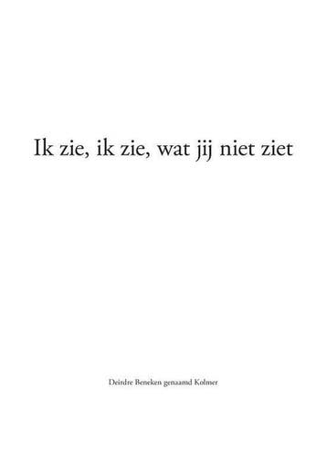 Ik Zie, Ik Zie, Wat Jij Niet Ziet - Beneken, Verzenden, Nieuw