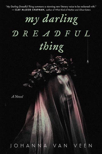 My darling dreadful thing 9781464227677 Johanna van Veen, Verzenden, Zo goed als nieuw, Johanna van Veen