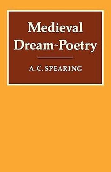 Medieval Dream-Poetry 9780521290692 A. C. Spearing, Verzenden, A. C. Spearing