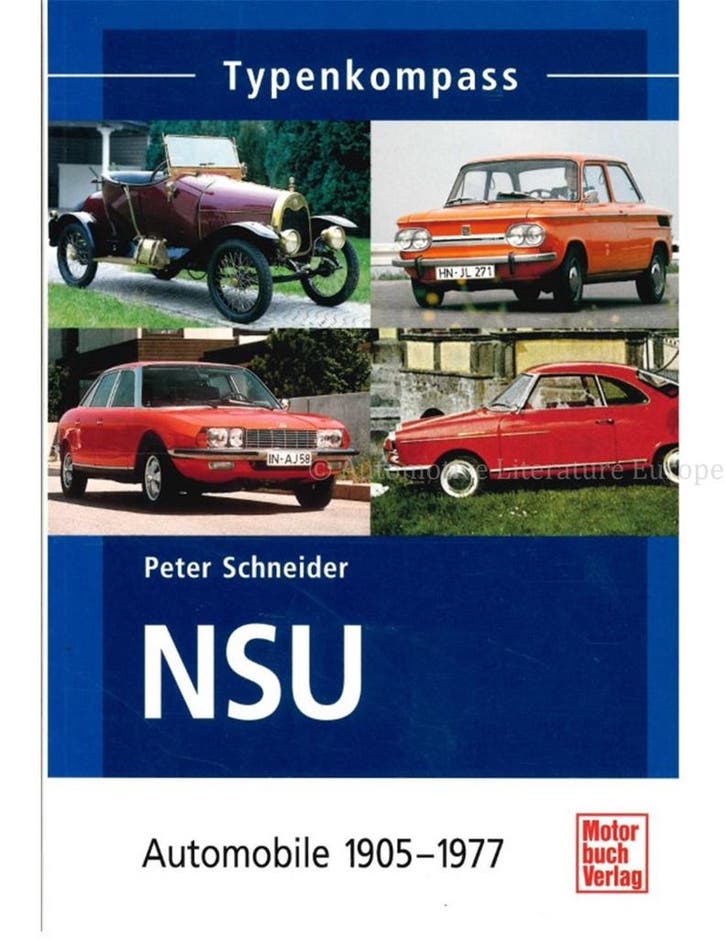 NSU AUTOMOBILE 1905 - 1977 (TYPENKOMPASS), Livres, Autos | Livres, Enlèvement ou Envoi