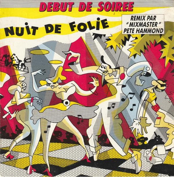 Début De Soirée - Nuit De Folie (Remix Par Mixmaster Pete, CD & DVD, Vinyles | Pop, Envoi