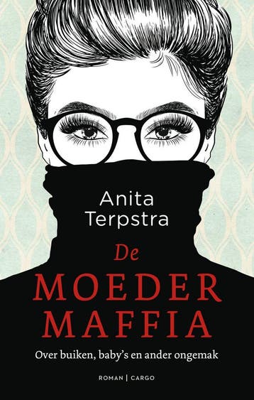 De moedermaffia (9789403188102, Anita Terpstra), Verzenden, Nieuw