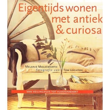 Eigentijds wonen met antiek en curiosa 9789024604210, Verzenden, M. Molesworth