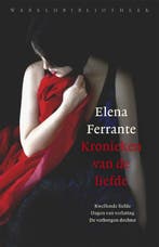 Kronieken van de liefde 9789028427488 Elena Ferrante, Boeken, Verzenden, Gelezen, Elena Ferrante
