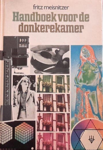 Handboek voor de donkere kamer 9789010039644 Meisnitzer, Verzenden, Gelezen, Meisnitzer
