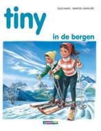 Tiny in de bergen / Tiny prentenboeken / 8 9789030365563, Boeken, Kinderboeken | Jeugd | onder 10 jaar, Verzenden, Gelezen, Haag