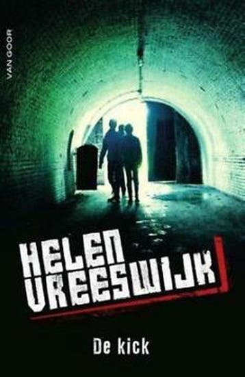 Helen Vreeswijk, De kick 9789001887247 Helen Vreeswijk, Boeken, Verzenden, Gelezen, Helen Vreeswijk