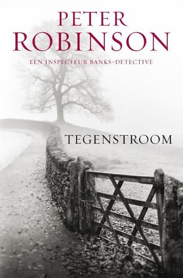 Tegenstroom / DCI Banks / 3 9789022991305 Peter Robinson, Verzenden, Peter Robinson
