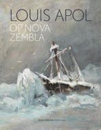 Louis Apol op Nova Zembla 9789463192026 Suzanne Veldink, Boeken, Verzenden, Zo goed als nieuw, Suzanne Veldink