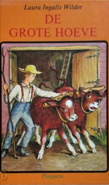 De grote hoeve 9789021601076 Robert Wilder, Verzenden, Robert Wilder