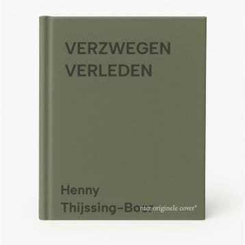 VERZWEGEN VERLEDEN 9789025721473 Henny Thijssing-Boer, Verzenden, Gelezen, Henny Thijssing-Boer