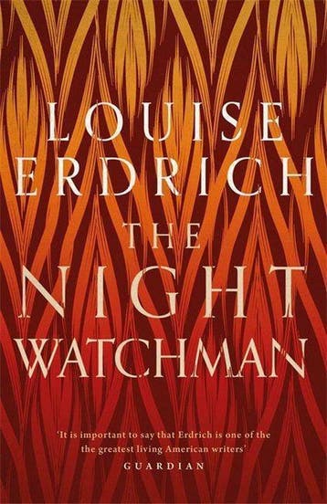 The Night Watchman 9781472155351 Louise Erdrich, Verzenden, Louise Erdrich