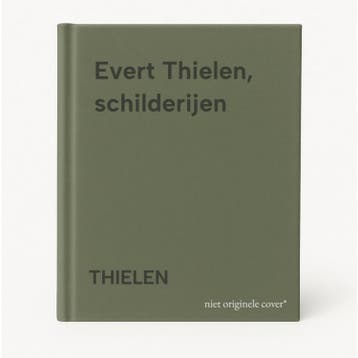 Evert Thielen, schilderijen 9789076297521 THIELEN, Verzenden, THIELEN