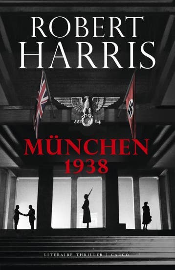 München 1938 9789023466208 Robert Harris, Verzenden, Robert Harris