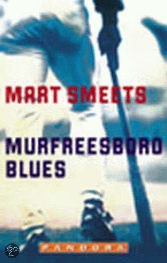 MURFREESBORO BLUES 9789025412760 Mart Smeets, Boeken, Romans, Gelezen, Verzenden