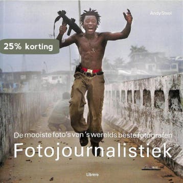 Fotojournalistiek 9789057645617 A. Steel, Verzenden, A. Steel