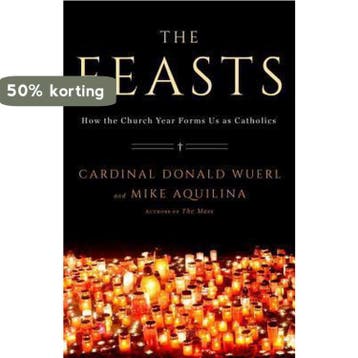 The Feasts 9780804139922 Cardinal Donald Wuerl, Verzenden, Cardinal Donald Wuerl