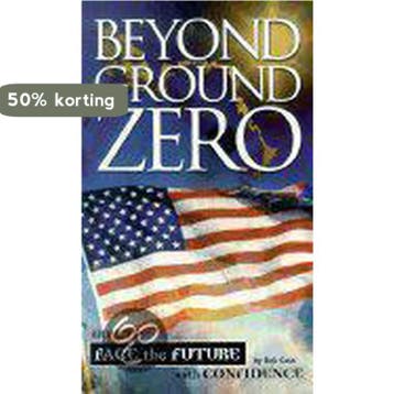 Beyond Ground Zero 9780882708836 Bob Gass, Verzenden, Zo goed als nieuw, Bob Gass