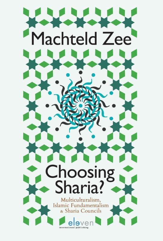 Choosing Sharia? 9789462366343 Machteld Zee, Livres, Langue | Anglais, Envoi