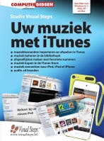Uw muziek met iTunes / Computergidsen 9789059052086, Verzenden, Zo goed als nieuw