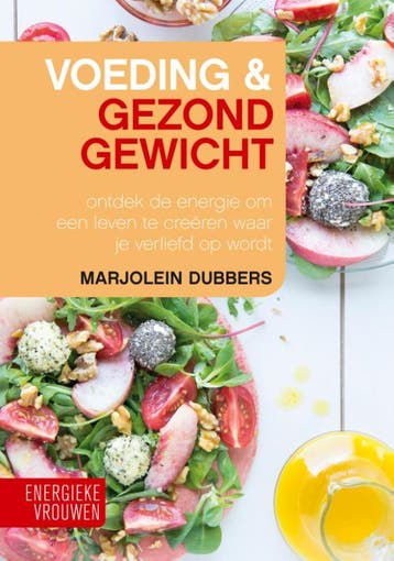Voeding & gezond gewicht / Energieke vrouwen / 3, Boeken, Verzenden, Zo goed als nieuw, Marjolein Dubbers