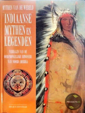 Indiaanse mythen en legenden / Mythen van de wereld, Verzenden, Zo goed als nieuw, E.W. Huffstetler