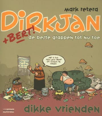 Dikke vrienden / Dirkjan + Bert! 9789461641168 Mark Retera, Boeken, Stripverhalen, Verzenden, Gelezen, Mark Retera