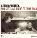 Stereophonics - You Gotta Go There To Come Back, Verzenden