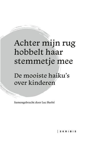 Achter mijn rug hobbelt haar stemmetje mee 9789464445411, Verzenden, Zo goed als nieuw
