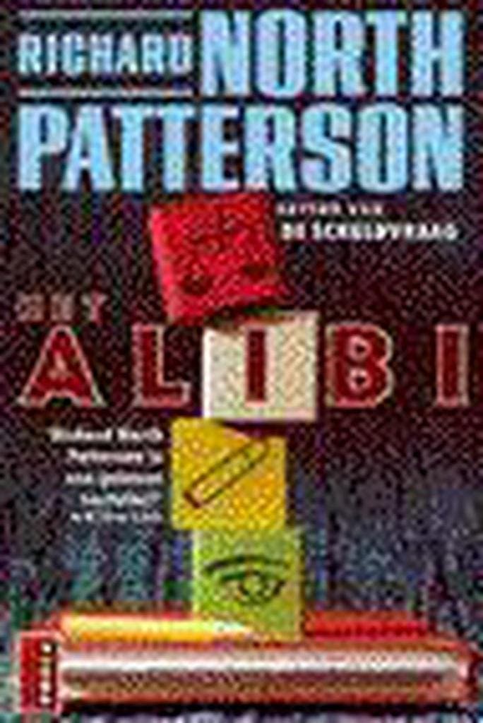 Het alibi / Poema thriller 9789024520589 R. North Patterson, Livres, Thrillers, Envoi