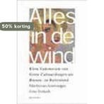 Alles in de wind 9789053302941 M. van Amerongen, Boeken, Verzenden, Gelezen, M. van Amerongen
