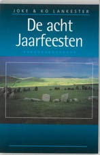 De acht jaarfeesten 9789032506230 J. Lankester, Boeken, Esoterie en Spiritualiteit, Verzenden, Gelezen, J. Lankester