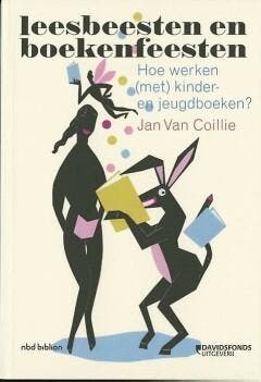 Leesbeesten en boekenfeesten 9789059087385 Jan van Coillie, Boeken, Kinderboeken | Jeugd | 13 jaar en ouder, Gelezen, Verzenden
