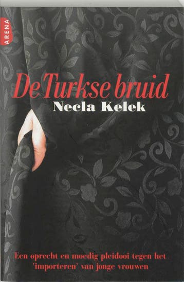De Turkse bruid 9789069747439 Necla Kelek, Verzenden, Gelezen, Necla Kelek