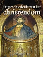 De geschiedenis van het christendom 9789043513760, Boeken, Godsdienst en Theologie, Verzenden, Zo goed als nieuw, Jonathan Hill