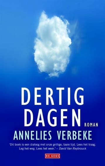 Dertig dagen / Grote Lijsters 9789044533545 Annelies Verbeke, Verzenden, Annelies Verbeke