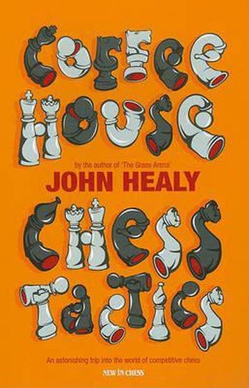 Coffeehouse Chess Tactics 9789056913281 J. Healy, Verzenden, J. Healy